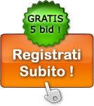 Gratis 5 bid ! Registrati Subito !